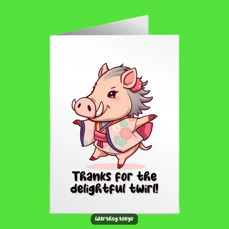 Free Printable Warthog Thank You Card: Funny Kimono Twirl Downloadable Gift!